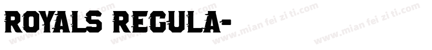 Royals Regula字体转换